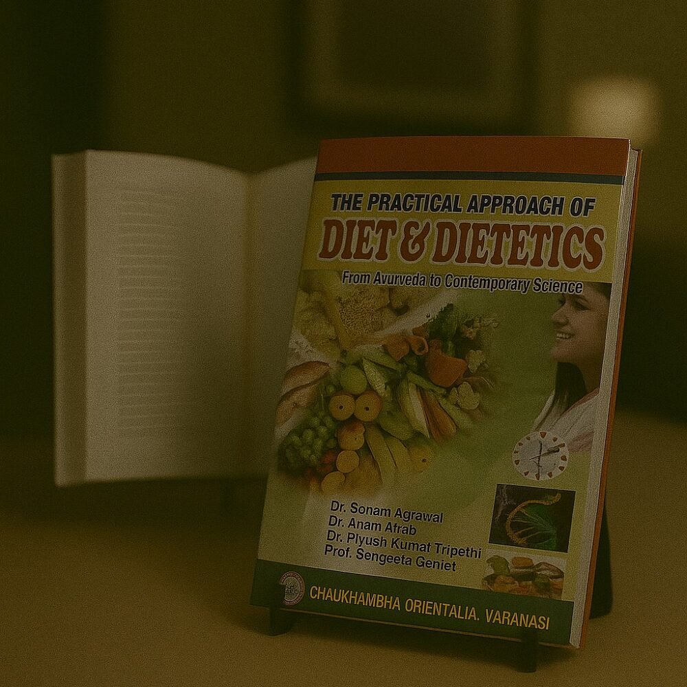 The Practical Approach of Diet & Dietetics